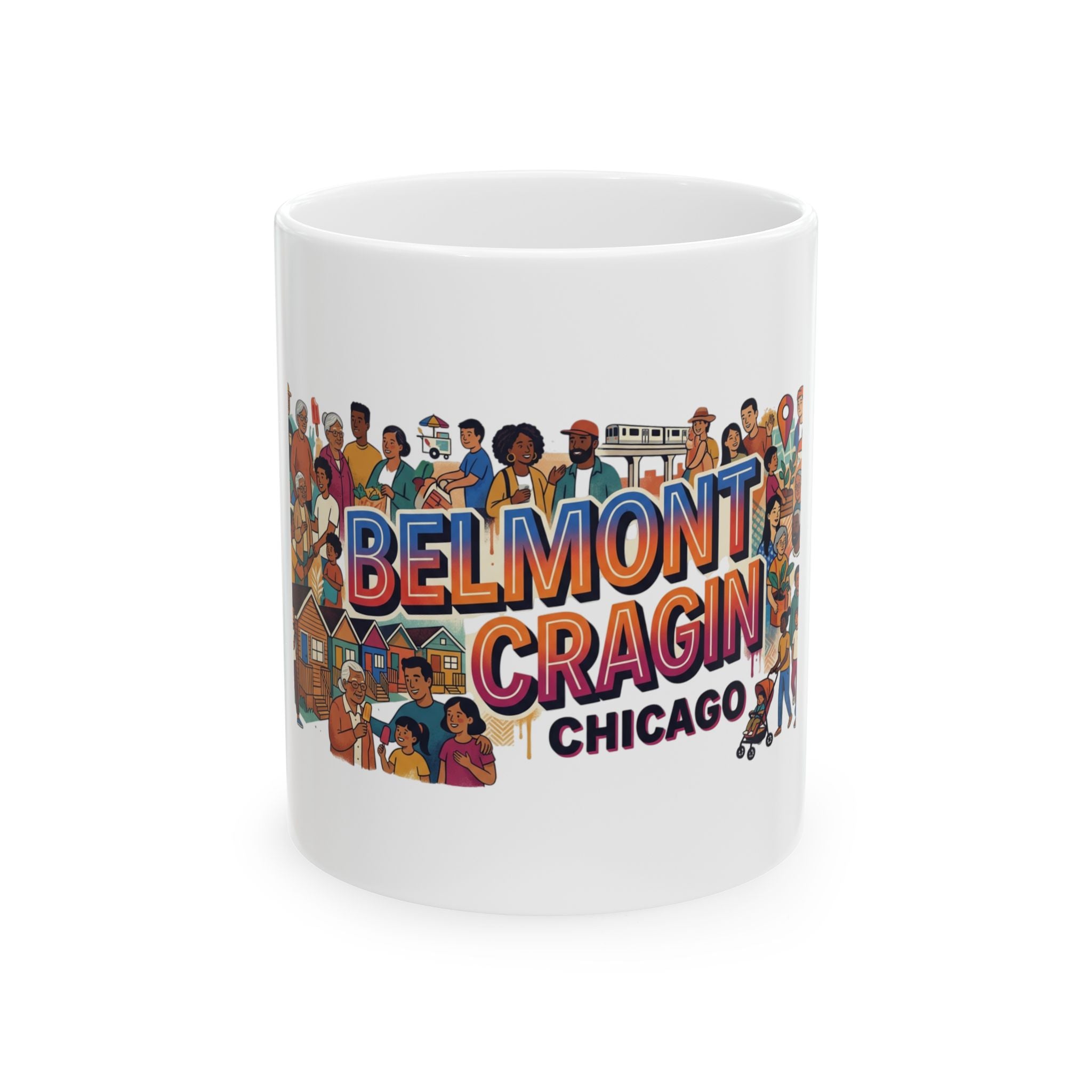 Belmont Cragin Chicago Ceramic Mug — Neighborhood Pride Coffee Cup (11oz/15oz)